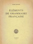 Elements de grammaire francaise