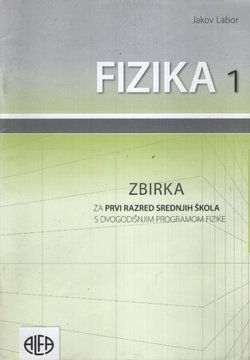 Fizika 1. Zbirka zadataka
