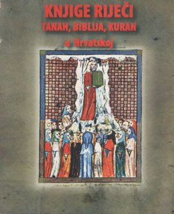 Knjige riječi: Tanah, Biblija, Kuran u Hrvatskoj
