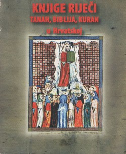 Knjige riječi: Tanah, Biblija, Kuran u Hrvatskoj
