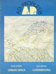 Urban Space / Luxembourg (Architectural Design 49/1/1979)