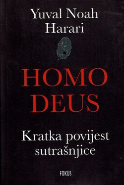 Homo Deus. Kratka povijest sutrašnjice