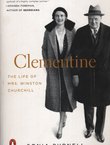 Clementine. The Life of Mrs. Winston Churchill