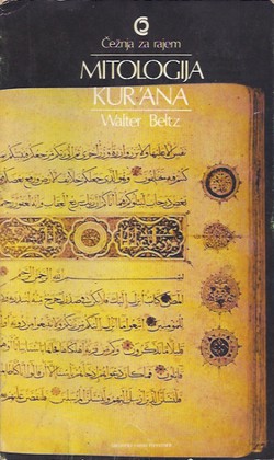 Mitologija Kur'ana. Čežnja za rajem