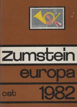 Briefmarkenkatalog Zumstein Europa 1982 Ost