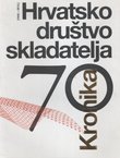 Hrvatsko društvo skladatelja (1945.-2015.). Kronika