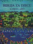 Biblija za djecu u riječi i slici