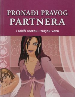 Pronađi pravog partnera i održi sretnu i trajnu vezu