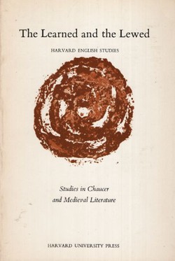 The Learned and the Lewed. Studies in Chaucer and Medieval Literature