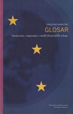 Englesko-hrvatski glosar bankarstva, osiguranja i ostalih financijskih usluga + CD
