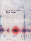 Tkivo kulture. Zbornik Emanuela Hoška