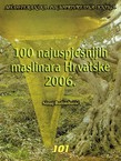 100 najuspješnijih maslinara Hrvatske 2006.
