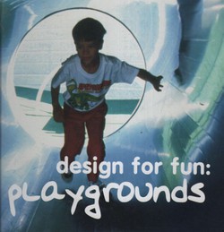 Design for Fun. Playgrounds