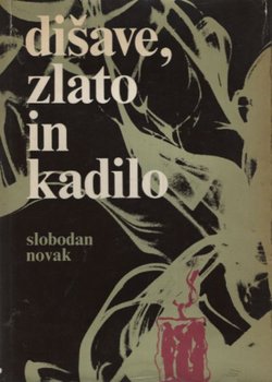 Dišave, zlato in kadilo