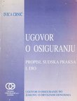 Ugovor o osiguranju I. Ugovor o osiguranju po zakonu o obaveznim odnosima