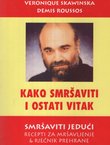Kako smršaviti i ostati vitak