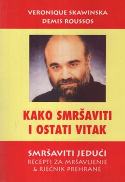 Kako smršaviti i ostati vitak