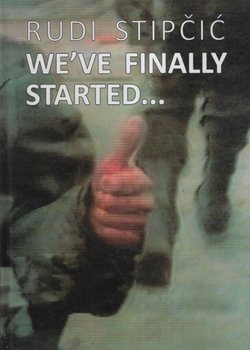 We've Finally Started...