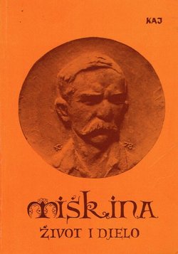Miškina. Život i djelo