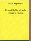 Hrvatski književni jezik i njegova norma