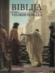 Biblija očima velikih slikara X. Novi Zavjet. Evanđelja 2.