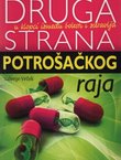Druga strana potrošačkog raja