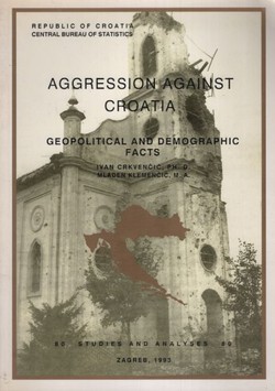 Aggression Against Croatia. Geopolitical and Demographic Facts