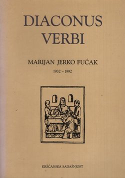 Diaconus verbi. Marijan Jerko Fućak 1932.-1992.