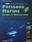Guide d'identification des poissons marins Europe et Mediterranee