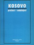 Kosovo. Prošlost i sadašnjost