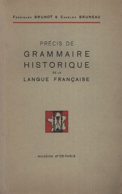 Precis de grammaire historique de la langue francaise