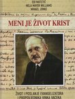 Meni je život Krist. Život i poslanje evangelizatora i propovjednika Vinka Vaceka (1882-1939)