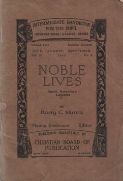 Noble Lives. North American Leaders
