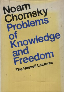 Problems of Knowledge and Freedom