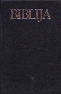 Biblija. Stari i Novi zavjet