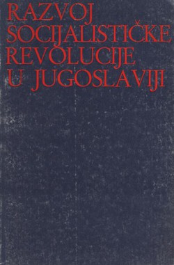 Razvoj socijalističke revolucije u Jugoslaviji