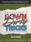 Photoshop. 7 Down and Dirty Tricks