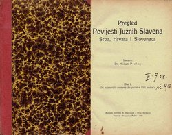 Pregled povijesti Južnih Slavena Srba, Hrvata i Slovenaca I. Od najstarijih vremena do početka XVI. stoljeća