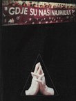 Gdje su naši najmiliji? (2.dop.izd.)