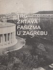 Trg žrtava fašizma u Zagrebu