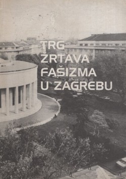 Trg žrtava fašizma u Zagrebu