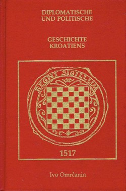 Diplomatische und politische Geschichte Kroatiens