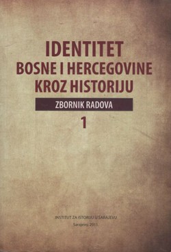 Identitet Bosne i Hercegovine kroz historiju I.