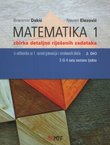 Matematika 1. Zbirka detaljno riješenih zadataka iz udžbenika za 1. razred gimnazija i strukovnih škola 2. dio
