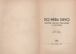 Do neba drvo. Hrvatske narodne pripovijetke iz Vojvodine