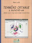 Tehničko crtanje s AutoCAD-om + CD