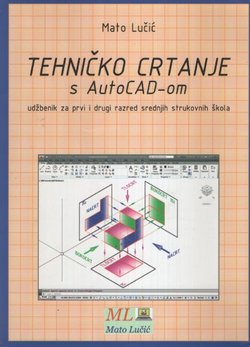 Tehničko crtanje s AutoCAD-om + CD