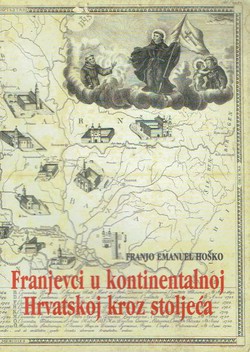 Franjevci u kontinentalnoj Hrvatskoj kroz stoljeća