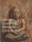Buddhism. Its Essence and Development