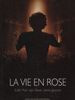 La vie en rose. Edith Piaf - njen život i njene pjesme